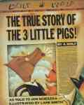 True Story of the 3 Little Pigs –&nbsp;cover